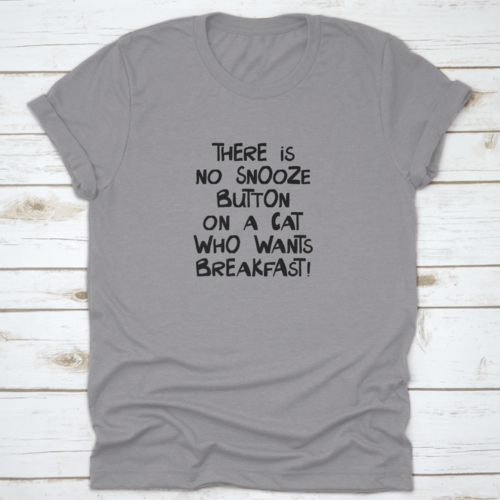 Cat's Don't Snooze on Breakfast T-Shirt