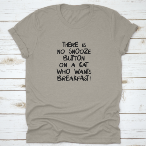 Cat's Don't Snooze on Breakfast T-Shirt